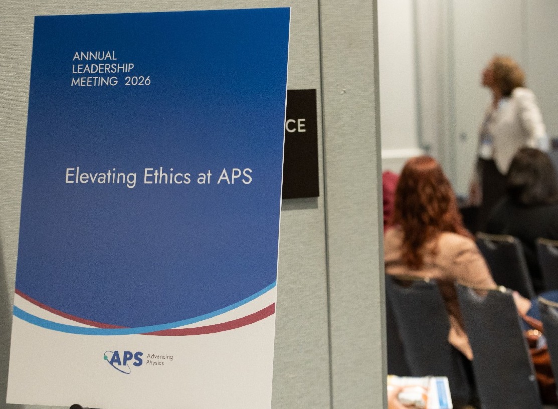 A sign at the 2026 Annual Leadership Meeting that reads, "Elevating ethics at APS"